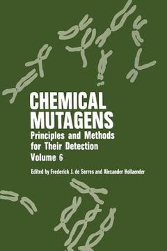 portada Chemical Mutagens: Principles and Methods for Their Detection Volume 6 (in English)