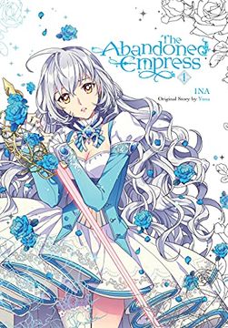 portada The Abandoned Empress, Vol. 1 (Comic) (The Abandoned Empress (Comic), 1) (en Inglés)