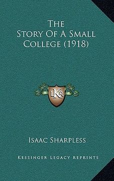 portada the story of a small college (1918) (in English)