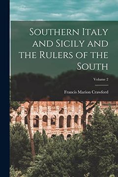portada Southern Italy and Sicily and the Rulers of the South; Volume 2