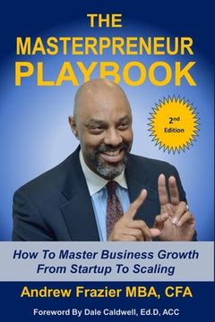 portada The Masterpreneur Playbook: How to Master Business Growth from Startup to Scaling