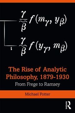 portada The Rise of Analytic Philosophy, 1879–1930: From Frege to Ramsey 