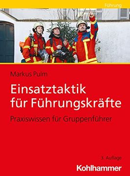 portada Einsatztaktik Fur Fuhrungskrafte: Praxiswissen Fur Gruppenfuhrer (en Alemán)