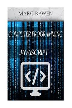 portada Javascript: 2 Books - Computer Programming for Beginners + Javascript Programming (en Inglés)