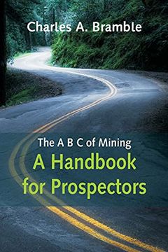 portada The a b c of Mining: A Handbook for Prospectors (en Inglés)