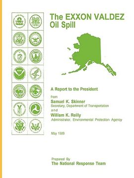 portada the exxon valdez oil spill a report to the president (in English)