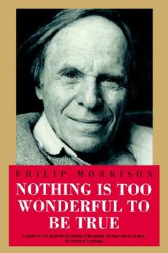 portada nothing is too wonderful to be true (en Inglés)