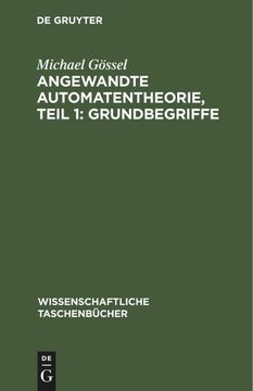portada Angewandte Automatentheorie, Teil 1: Grundbegriffe (en Alemán)