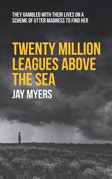 portada Twenty Million Leagues Above the Sea (en Inglés)