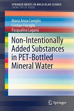 portada Non-Intentionally Added Substances in Pet-Bottled Mineral Water (Springerbriefs in Molecular Science) (in English)