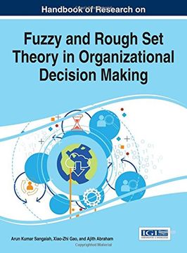 portada Handbook of Research on Fuzzy and Rough Set Theory in Organizational Decision Making (Advances in Business Strategy and Competitive Advantage)