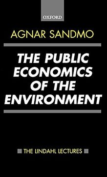portada The Public Economics of the Environment (The Lindahl Lectures) (en Inglés)