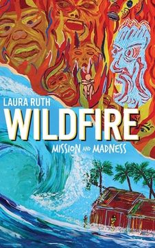 portada Wildfire: Mission and Madness (in English)