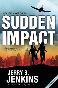 portada sudden impact: an airquest adventure bind-up (in English)