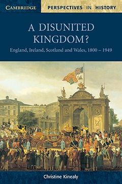 portada a disunited kingdom?: england, ireland, scotland and wales, 1800 1949 (en Inglés)
