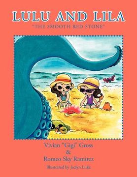 portada lulu and lila: the smooth red stone (en Inglés)