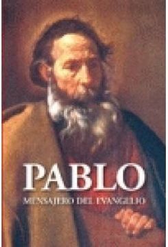 portada Pablo, Mensajero del Evangelio (Fuera de Colección) (in Spanish)