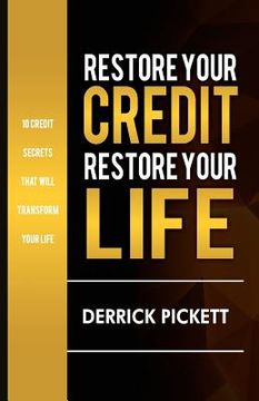 portada Restore Your Credit. Restore Your Life. (en Inglés)