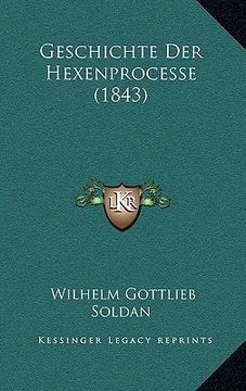 portada Geschichte Der Hexenprocesse (1843) (in German)