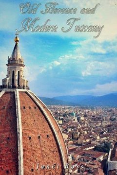 portada Old Florence and Modern Tuscany