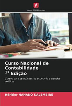 portada Curso Nacional de Contabilidade 1ª Edição: Cursos Para Estudantes de Economia e Ciências Políticas (in Portuguese)