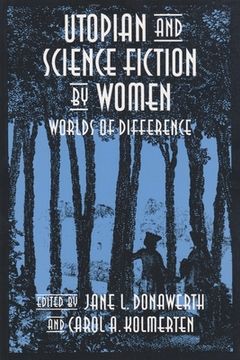 portada utopian and science fiction by women: worlds of difference (in English)