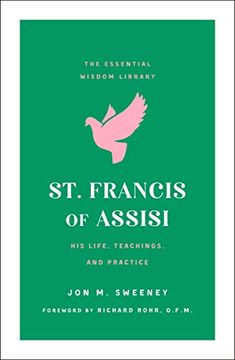 portada St. Francis of Assisi (The Essential Wisdom Library) (en Inglés)