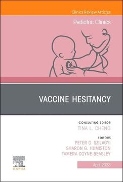 portada Vaccine Hesitancy, an Issue of Pediatric Clinics of North America (Volume 70-2) (The Clinics: Internal Medicine, Volume 70-2) 