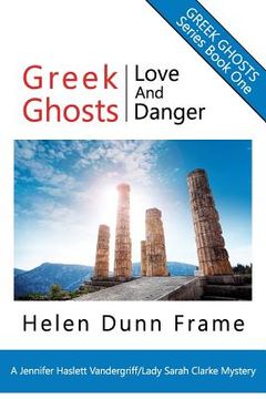 portada Greek Ghosts: Love and Danger (en Inglés)