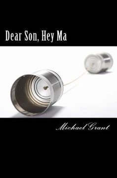 portada Dear Son, Hey Ma: A Dialogue of Sorts (en Inglés)
