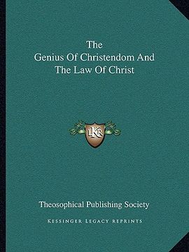 portada the genius of christendom and the law of christ (en Inglés)