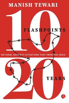 portada 10 Flashpoints, 20 Years National Security Situation (en Inglés)
