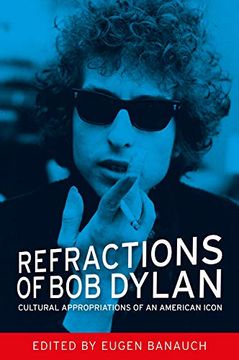 portada Refractions of bob Dylan: Cultural Appropriations of an American Icon (in English)