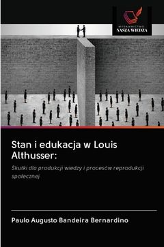 portada Stan i edukacja w Louis Althusser (in Polaco)