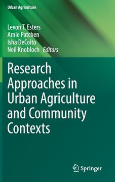 portada Research Approaches in Urban Agriculture and Community Contexts