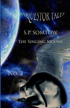 portada Inquestor Tales One: The Singing Moons (en Inglés)