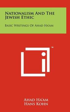 portada nationalism and the jewish ethic: basic writings of ahad ha'am (en Inglés)