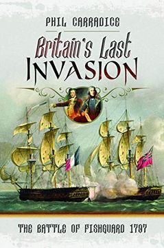 portada Britain's Last Invasion: The Battle of Fishguard, 1797 (en Inglés)