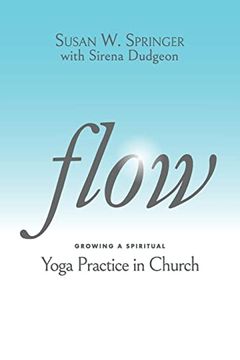 portada Flow: Growing a Spiritual Yoga Practice in Church 