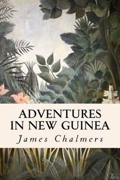 portada Adventures in New Guinea (in English)