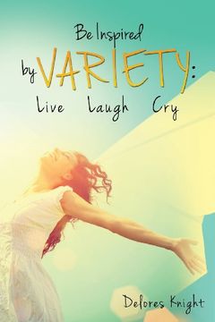 portada Be Inspired by Variety: Live Laugh cry (en Inglés)