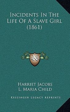 portada incidents in the life of a slave girl (1861) (en Inglés)