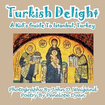 portada turkish delight--a kid ` s guide to istanbul, turkey (en Inglés)