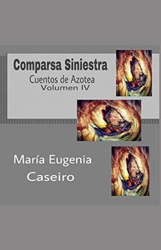 portada Comparsa Siniestra: Cuentos de Azotea Volumen iv (in Spanish)