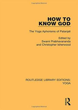 portada How to Know God: The Yoga Aphorisms of Patanjali (Routledge Library Editions: Yoga) 
