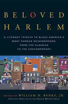 portada Beloved Harlem: A Literary Tribute to Black America's Most Famous Neighborhood, From the Classics to the Contemporary (en Inglés)