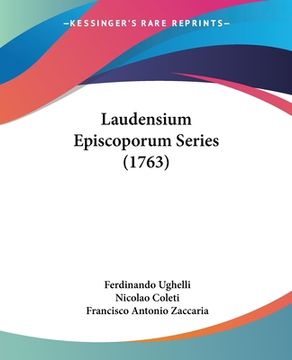 portada Laudensium Episcoporum Series (1763) (en Latin)