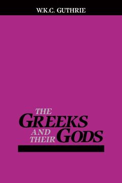 portada The Greeks and Their Gods (Ariadne Series) (en Inglés)