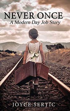 portada Never Once: A Modern day job Story (en Inglés)