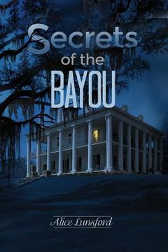 portada Secrets of the Bayou (en Inglés)